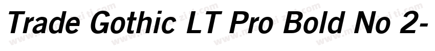Trade Gothic LT Pro Bold No 2字体转换